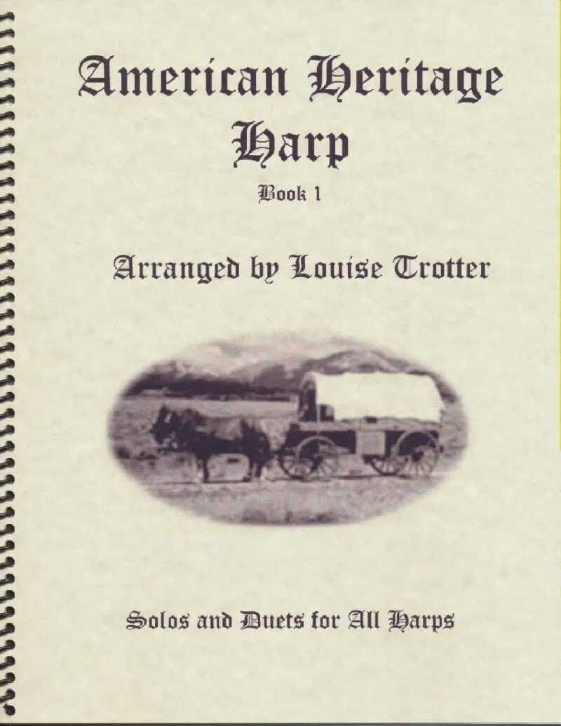 American Heritage Harp Book 1 by Trotter Cover at folkharp.com