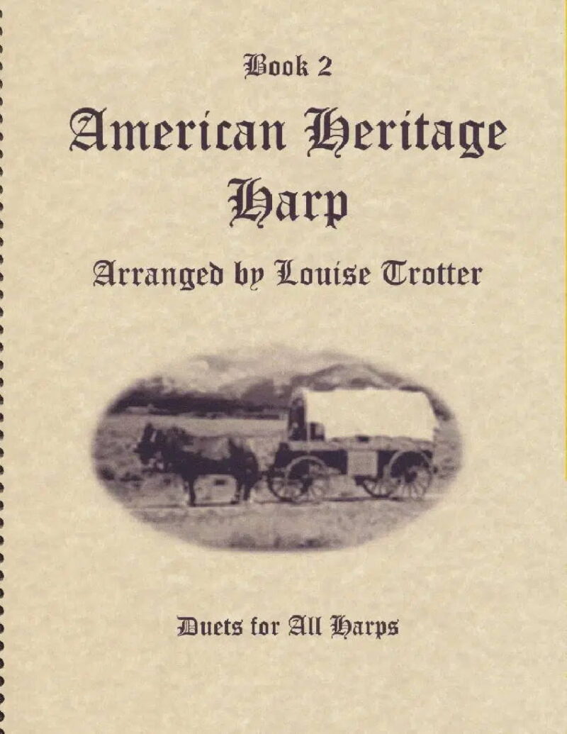 American Heritage Harp Book 2 by Trotter Cover at folkharp.com