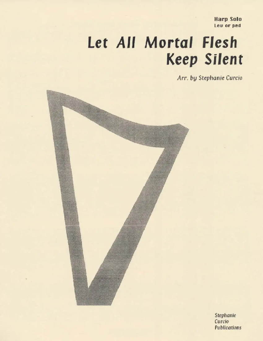 Let All Mortal Flesh Keep Silent by Curcio Cover at folkharp.com