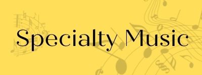 Specialty Music