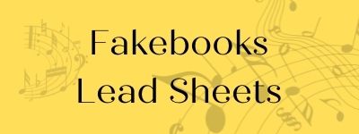 Fakebooks and Lead Sheets
