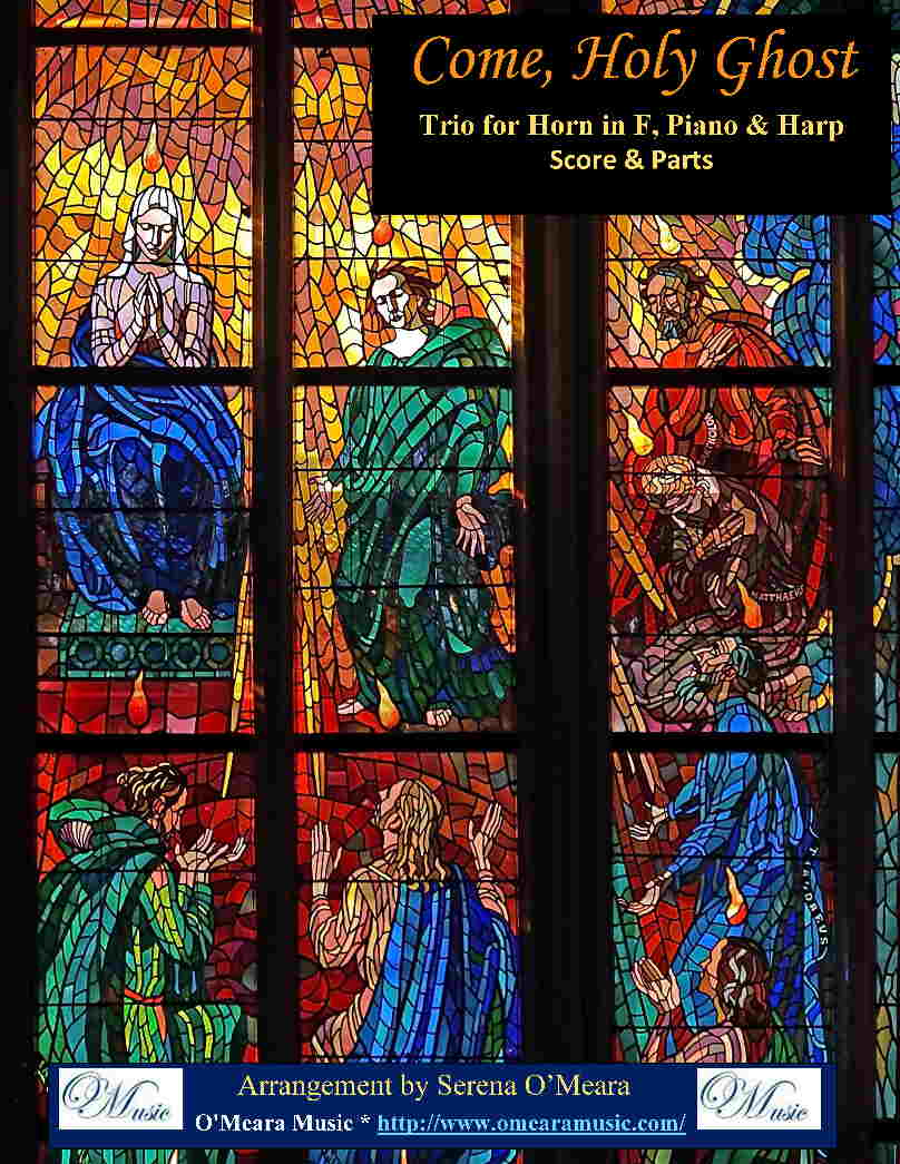 Come, Holy Ghost, Trio for Horn in F, Harp, Piano