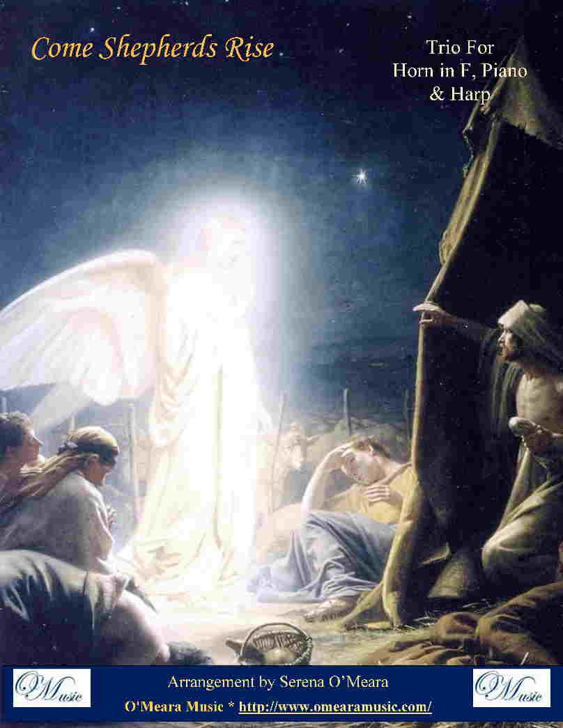 Come, Shepherds Rise! Trio for Horn in F, Piano & Harp