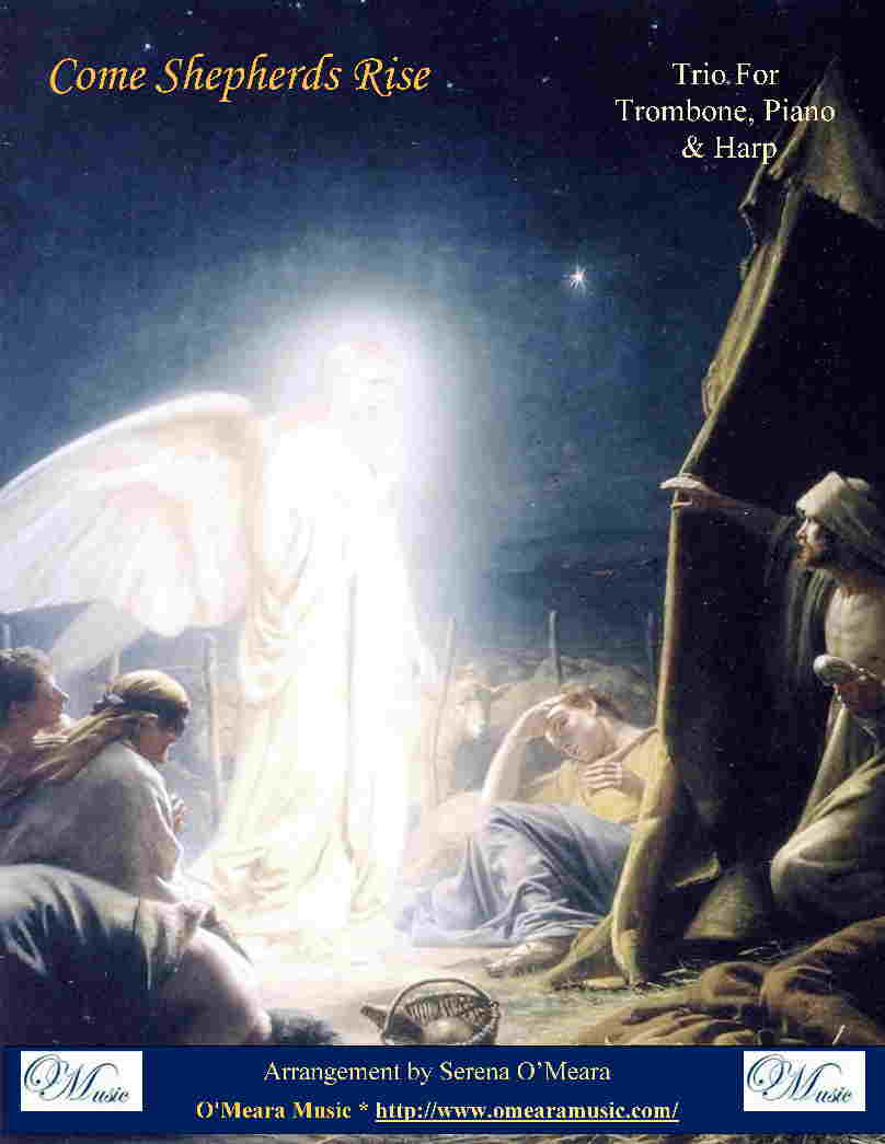 Come, Shepherds Rise! Trio for Trombone, Piano & Harp