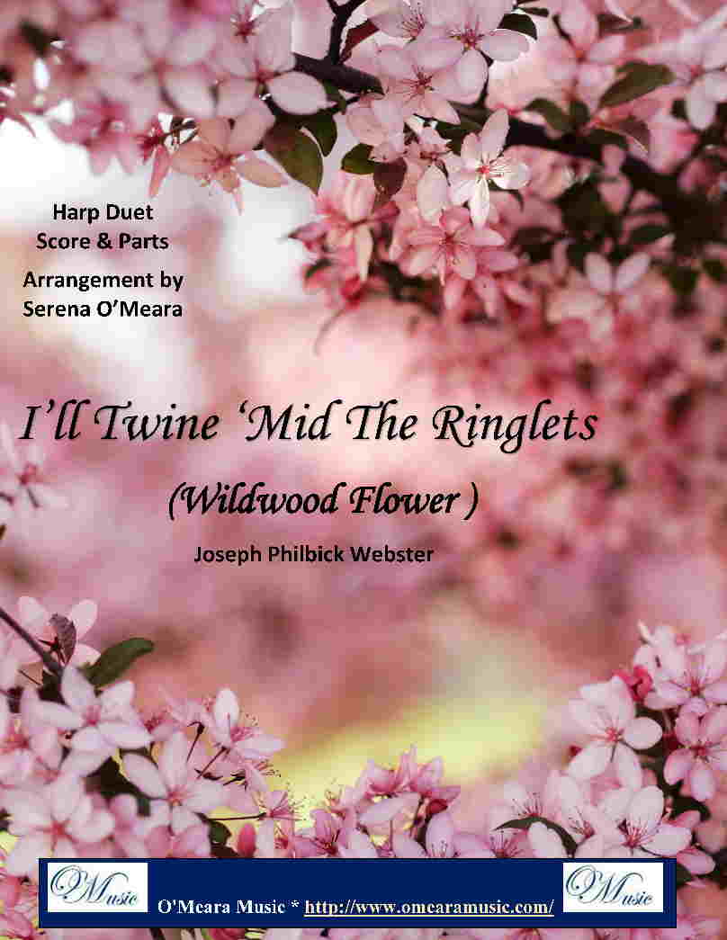 I’ll Twine ‘Mid the Ringlets, Harp Duet